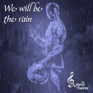 We will be the rain - cover art